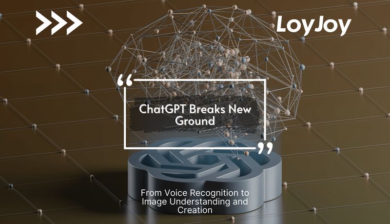 ChatGPT breaks new ground. From Voice Recognition to Image Understanding and Creation.