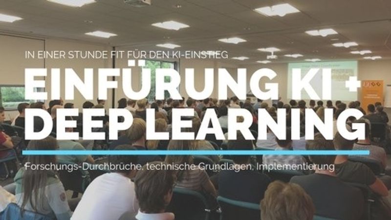 An advertising banner for a lecture is shown. The title is: In one hour fit for AI entry. Introduction AI + Deep Learning. Research - breakthroughs, technical foundations and implementation.