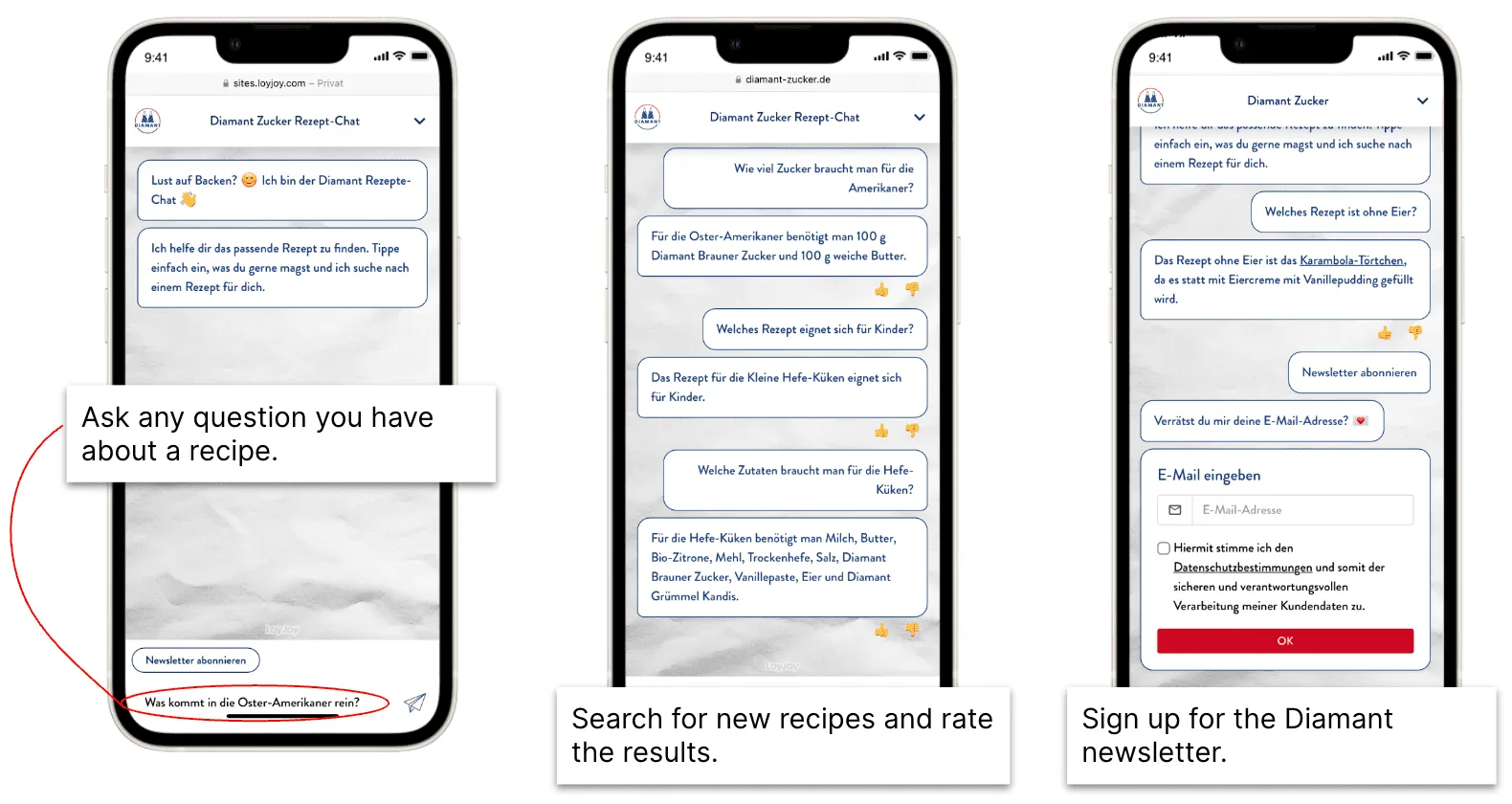 Three phones with an opened Chatbot are displayed. All of them show the Diamant Zucker chatbot, that was created using the LoyJoy Platform. Users can find baking recipes by simply asking questions about a recipe.