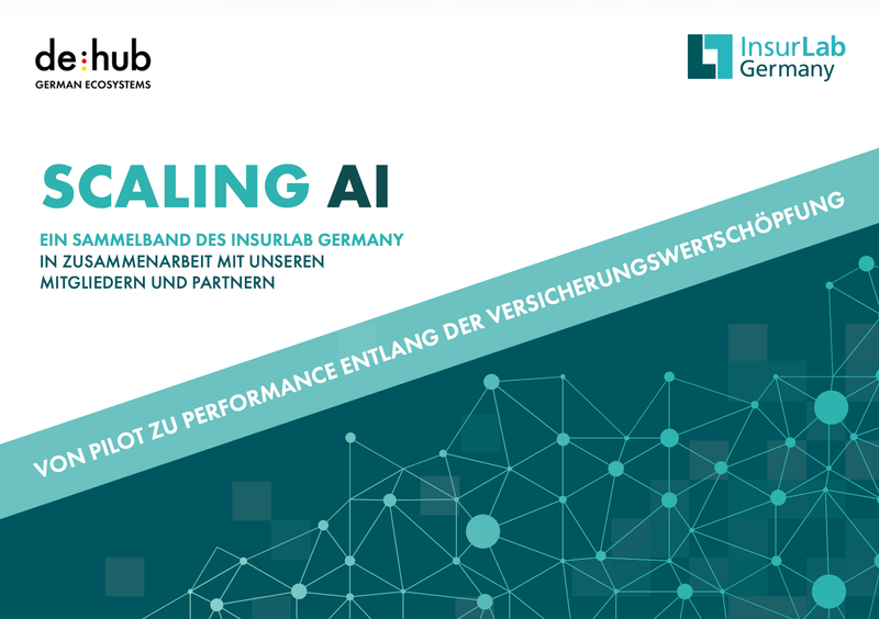 The image shows the cover of the InsurLab Germany anthology entitled ‘SCALING AI – From Pilot to Performance along the Insurance Value Chain’ against a white and turquoise background featuring a digital network pattern.