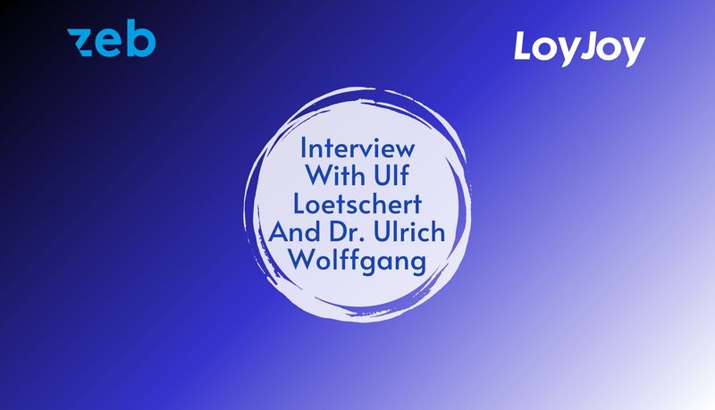 Interview with Ulf Loetschert and Dr. Ulrich Wolffgang, founders of LoyJoy.