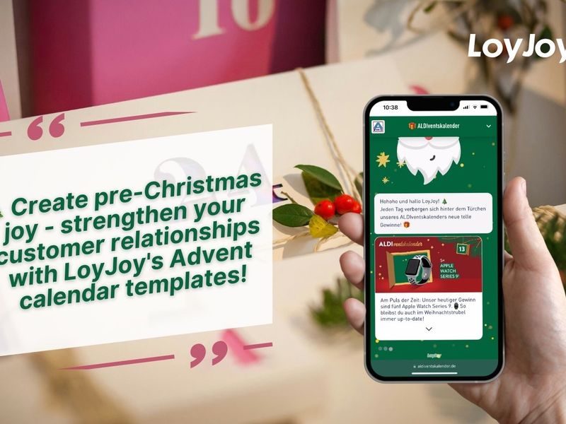 Create pre-Christmas joy - strengthen your customer relationships with LoyJoy's Advent calendar templates