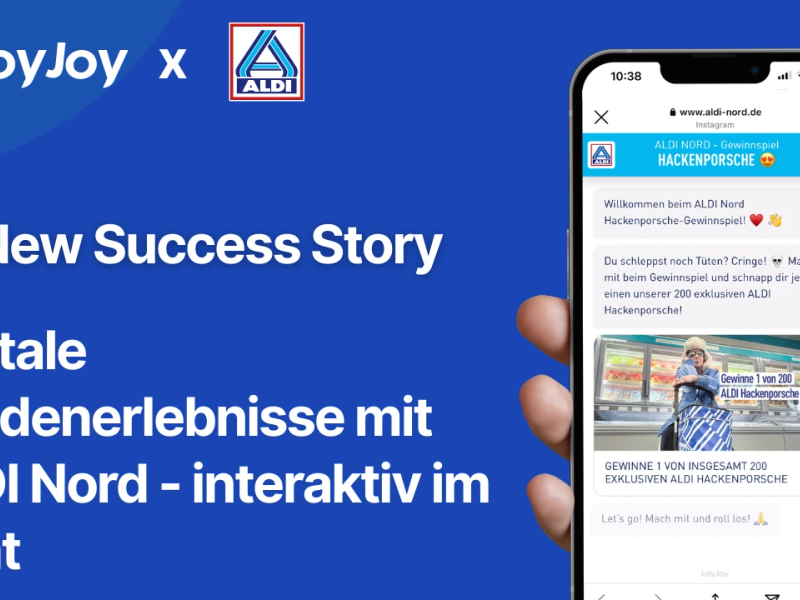 Neue Success Story LoyJoy x ALDI Nord