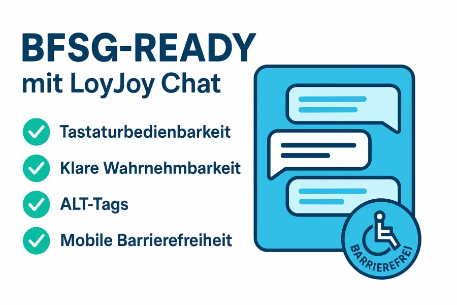 Barrierefreiheit im LoyJoy Chat: So erfüllt ihr die Anforderungen des BFSG
