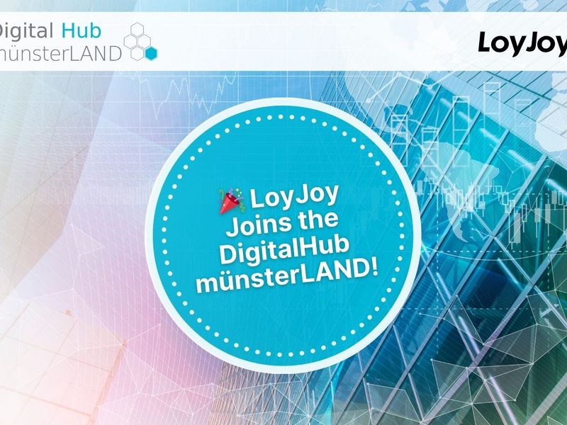 Announcement of LoyJoy joining the DigitalHub münsterLAND.