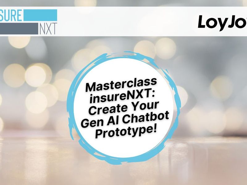 Masterclass insureNXT: Create your Gen AI Chatbot Prototype