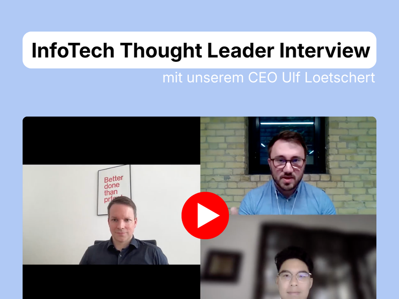 A light blue thumbnail featuring the LoyJoy and InfoTech Research Group logos and the text ‘InfoTech Thought Leader Interview with our CEO Ulf Loetschert’. Below this is a three-part video screenshot with a red play button in the centre, showing Ulf Loetschert and two interviewees in a video conference.