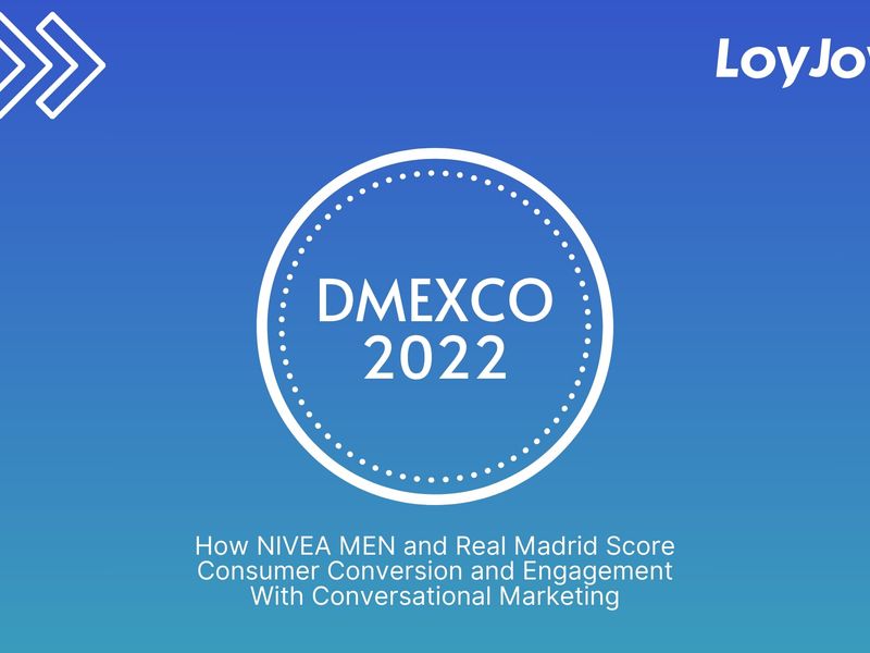 DMEXCO 2022. How NIVEA MEN and Real Madrid Score Consumer Conversion and Engagement With Conversational Marketing.