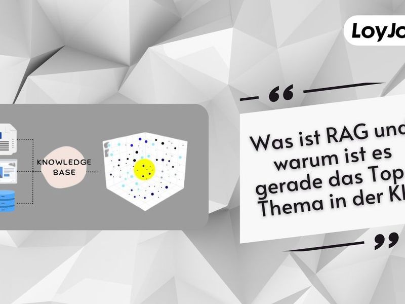 Was ist RAG und warum ist es in der KI gerade das Top-Thema?