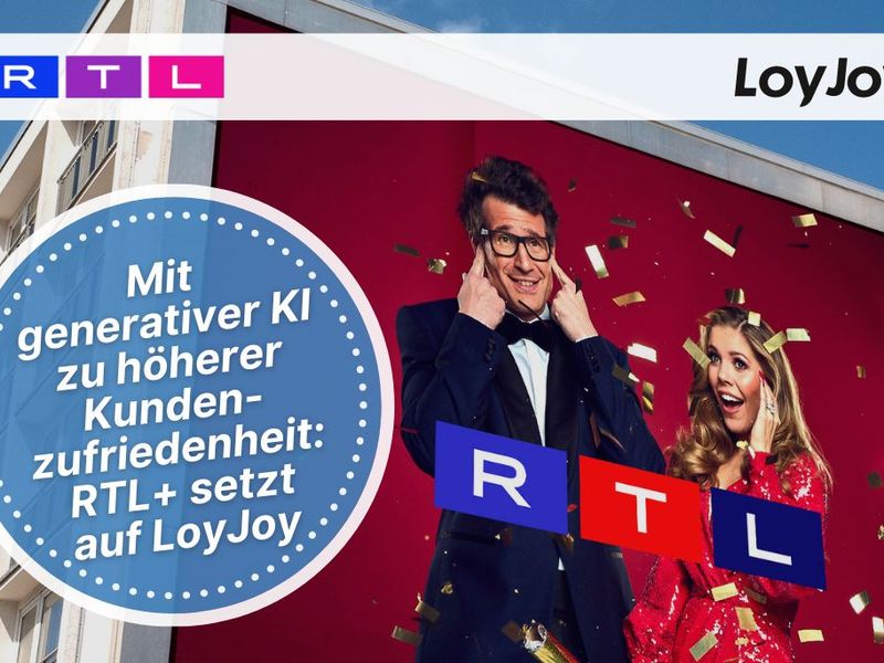 Mit generativer KI zu höherer Kundenzufriedenheit: RTL+ setzt auf LoyJoy