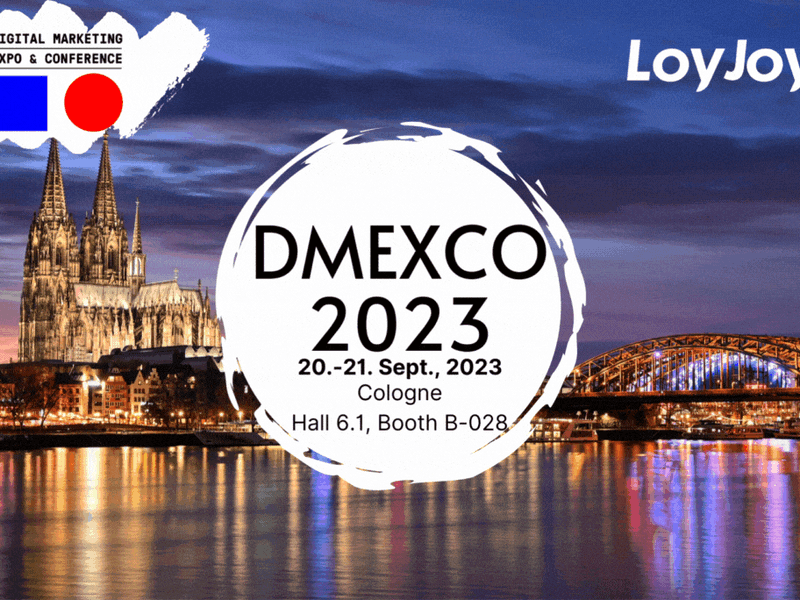 Meet LoyJoy at DMEXCO 2023. From 20. - 21. September 2023, in Cologne. In Hall 6.1, Booth B-028.