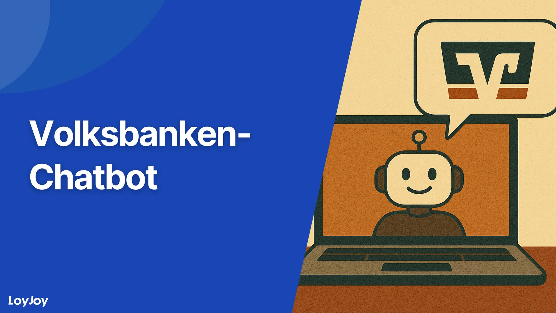 Volksbank Chatbot: Vorlage mit Banking-Prozessen